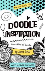 Doodle Inspiration - Learn How To Doodle