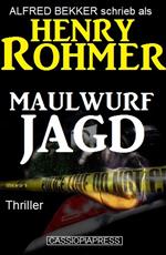 Maulwurfjagd: Thriller