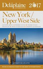 New York / Upper West Side - The Delaplaine 2017 Long Weekend Guide