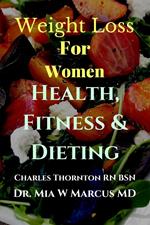 Weight Loss for Women Health, Fitness & Dieting
