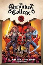 Hell to Pay: A Tale of the Shrouded College