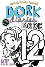 Dork Diaries 12: Tales from a Not-So-Secret Crush Catastrophe