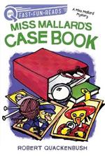 Miss Mallard's Case Book: A Quix Book