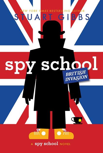 Spy School British Invasion - Stuart Gibbs - ebook