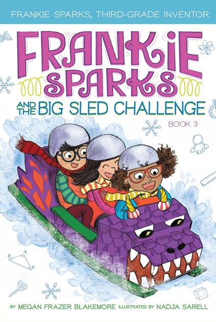 Frankie Sparks and the Big Sled Challenge - Megan Frazer Blakemore,Nadja Sarell - ebook