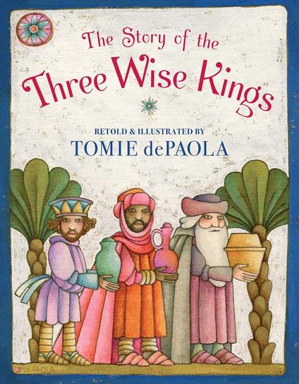 The Story of the Three Wise Kings - Tomie De Paola - ebook