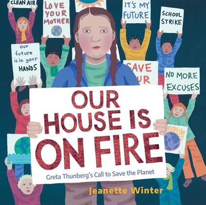 Our House Is on Fire - Jeanette Winter - ebook