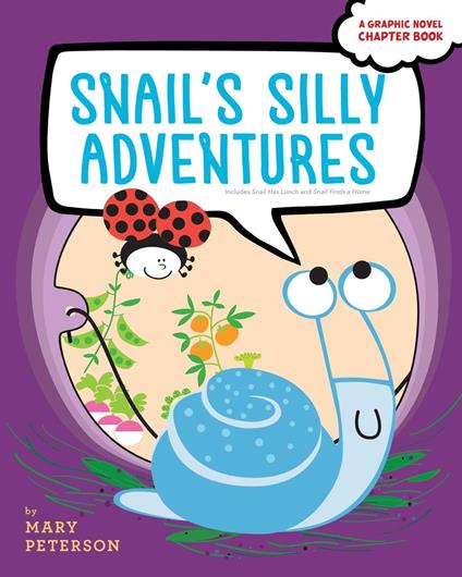 Snail's Silly Adventures - Mary Peterson - ebook