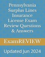 Pennsylvania Surplus Lines Insurance License Exam Review Questions & Answers