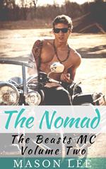 The Nomad (The Beasts MC - Volume Two)