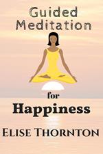 Guided Meditation for Happiness