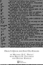 Drout's Quick and Easy Old English