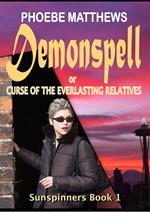 Demonspell, or Curse of the Everlasting Relatives