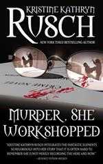 Murder, She Workshopped