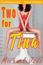 Two for Tina