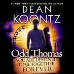 Odd Thomas: You Are Destined to Be Together Forever