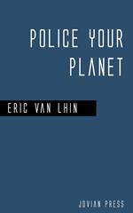 Police Your Planet