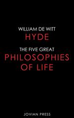 The Five Great Philosophies of Life