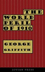 The World Peril of 1910