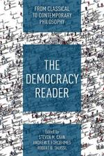 The Democracy Reader: From Classical to Contemporary Philosophy