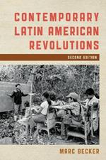 Contemporary Latin American Revolutions