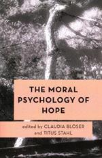 The Moral Psychology of Hope