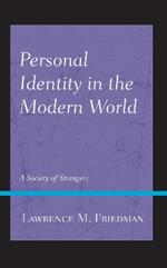 Personal Identity in the Modern World: A Society of Strangers