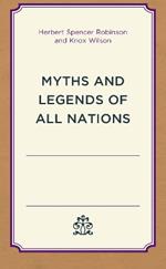 Myths and Legends of All Nations