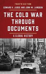 The Cold War through Documents: A Global History