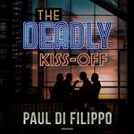 The Deadly Kiss-Off