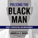 Policing the Black Man