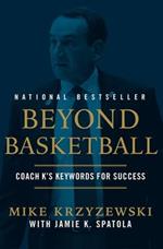 Beyond Basketball: Coach K's Keywords for Success