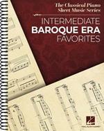 Intermediate Baroque Era Favorites: The Classical Piano Sheet Music Series