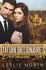 Italian Billionaire's Determined Lover