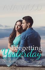 Forgetting Yesterday