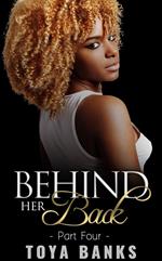 Behind Her Back 4