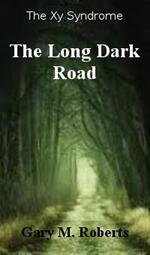 The Long Dark Road