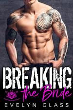 Breaking the Bride: An MC Romance