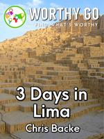 3 Days in Lima