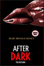 After Dark the Return