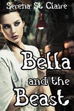 Bella and the Beast (Monster Beast Paranormal Shifter Erotica)