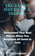 The Heart Moved by a Cherub: Understand Your Real Person When You Surpasses all Limits in Love