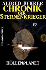 Höllenplanet - Chronik der Sternenkrieger #7