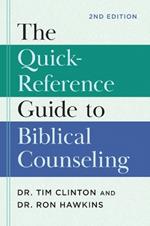 Quick-Reference Guide to Biblical Counseling