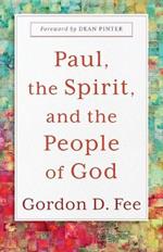 Paul, the Spirit, and the People of God