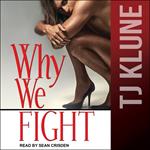 Why We Fight