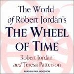 The World of Robert Jordan's The Wheel of Time