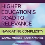 Higher Education's Road to Relevance