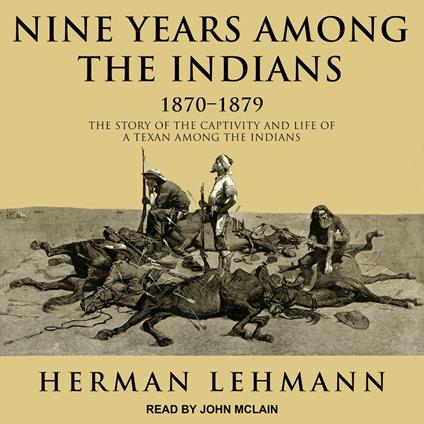 Nine Years Among the Indians, 1870-1879