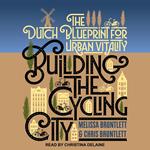 Building the Cycling City